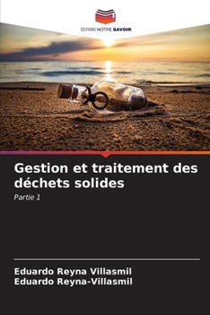 Gestion et traitement des déchets solides