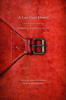 A Law Unto Herself: A Novel