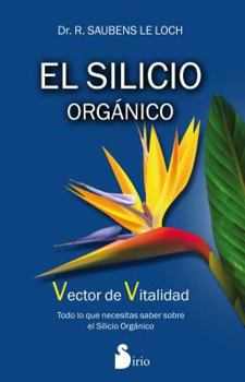 Paperback El Silicio Organico [Spanish] Book