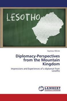 Paperback Diplomacy-Perspectives from the Mountain Kingdom Book