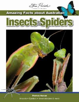 Paperback Amazing Facts About Australian Insects and Spiders Book