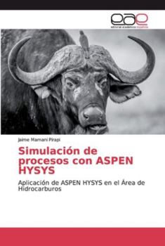 Paperback Simulación de procesos con ASPEN HYSYS [Spanish] Book