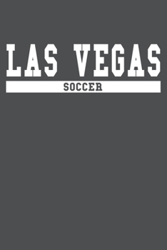 Las Vegas Soccer: American Campus Sport Lined Journal Notebook