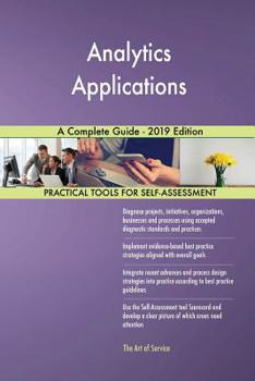 Paperback Analytics Applications A Complete Guide - 2019 Edition Book