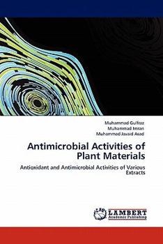 Paperback Antimicrobial Activities of Plant Materials Book