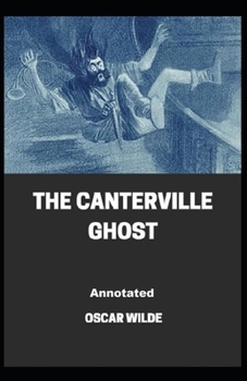 The Canterville Ghost Annotated
