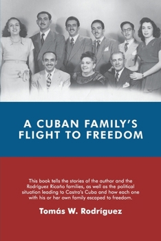 Paperback A Cuban Family's Flight to Freedom Book