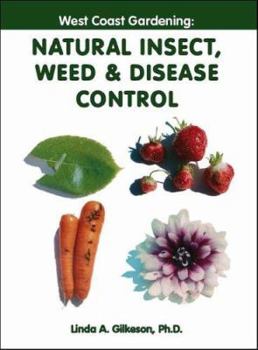 Paperback West Coast Gardening: Natural Insect, Weed & Disease Control Book