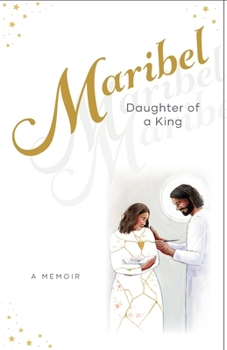 Paperback Maribel: Daughter of a King Book