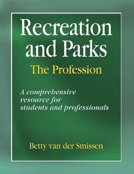 Paperback Recreation and Parks: The Profession Book