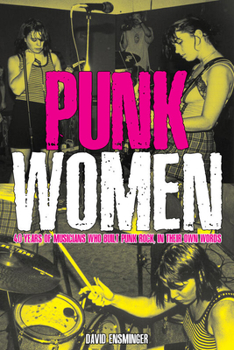 Paperback Punk Women: 40 Years of Musicians Who Built Punk Rock Book