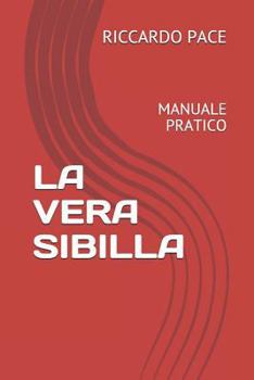 Paperback La Vera Sibilla: Manuale Pratico [Italian] Book