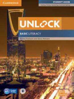 Paperback Unlock Basic Literacy Student's Book with Downloadable Audio Book