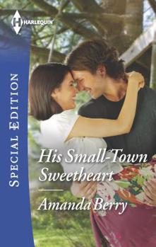 Mass Market Paperback His Small-Town Sweetheart Book