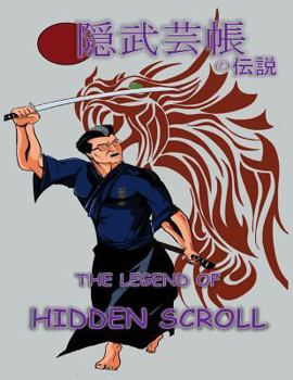Paperback The Legend of Hidden Scroll Book