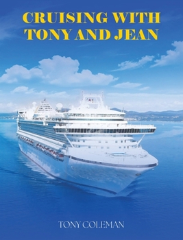 Hardcover Cruising with Tony and Jean Book