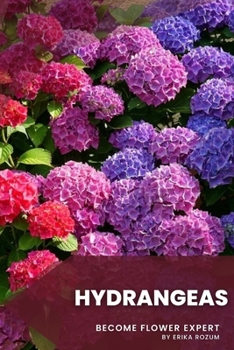 Paperback Hydrangeas: Become flower expert Book