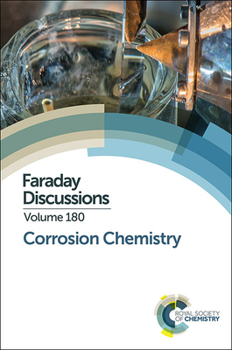 Hardcover Corrosion Chemistry: Faraday Discussion 180 Book