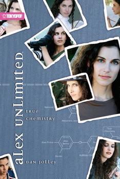Paperback Alex Unlimited, Volume 3: True Chemistry: True Chemistry Volume 3 Book
