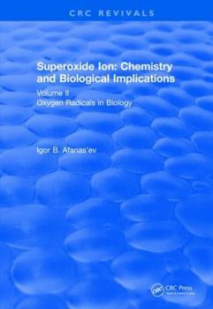 Paperback Superoxide Ion: Volume II (1991): Chemistry and Biological Implications Book