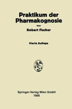 Paperback Praktikum Der Pharmakognosie [German] Book