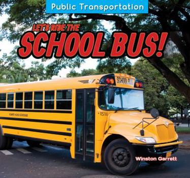 Paperback Let's Ride the School Bus! Book