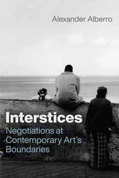 Paperback Interstices: Negotiations at Contemporary Art's Boundaries Book