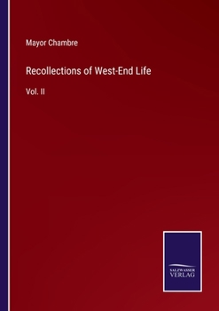 Paperback Recollections of West-End Life: Vol. II Book