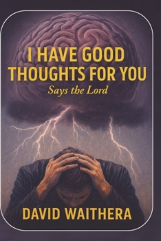Paperback I Have Good Thoughts for You Book