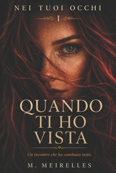 Quando Te Ho Vista (Nei tuoi occhi) (Italian Edition)