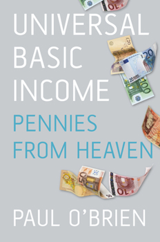 Paperback Universal Basic Income: Pennies from Heaven Book