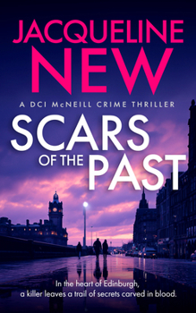 Paperback Scars of the Past: A Gripping Scottish Crime Thriller Book