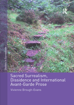 Paperback Sacred Surrealism, Dissidence and International Avant-Garde Prose Book