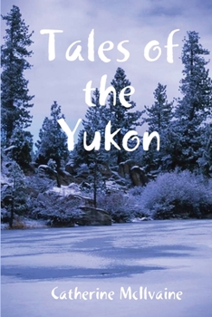 Paperback Tales of the Yukon Book