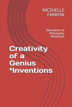 Paperback Creativity of a Genius *Inventions: Motivation of Philosophy Workbook Book