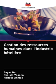 Paperback Gestion des ressources humaines dans l'industrie hôtelière [French] Book