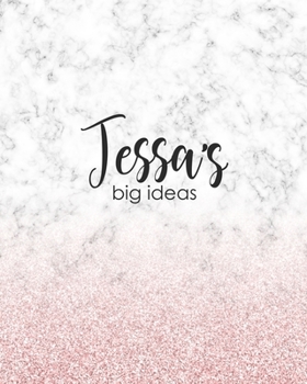 Tessa's Big Ideas: Personalized Notebook - 8x10 Lined Women's Journal
