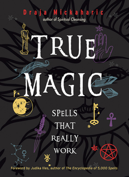 Hardcover True Magic: Spells That Really Work Book