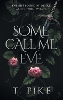Paperback Some Call Me Eve Book