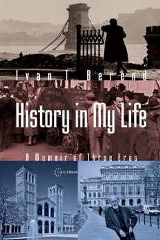 Paperback History in My Life: A Memoir of Three Eras Book