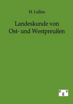 Paperback Landeskunde von Ost- und Westpreußen [German] Book