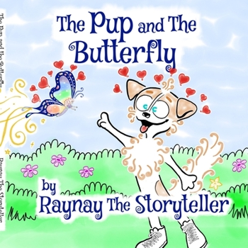 Paperback The Pup and the Butterfly Book