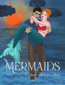 Paperback Mermaid Coloring Book for Adults: & Girls: 25 Mermaid Coloring Pages, Fantasy and other Sea Creatures. Mermaid Gifts for Girls and Women, or Stress Re Book