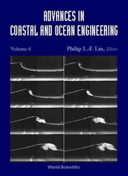 Advances in Coastal and Ocean Engineering: Advanced Numerical Models for Simulating Tsunami Waves and Runup (Advances in Coastal & Ocean Engineering)