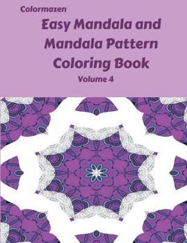 Paperback Easy Mandala and Mandala Pattern Coloring Book Volume 4 Book