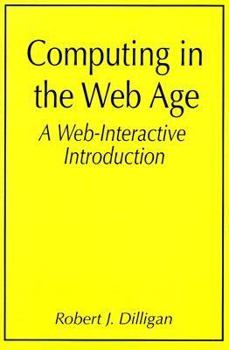 Computing in the Web Age: A Web-Interactive Introduction