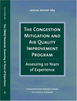 The Congestion Mitigation and Air Quality Improvement Program: Assessing 10 Years of Experience