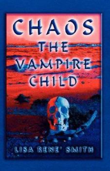 Paperback Chaos the Vampire Child Book