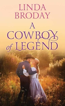 A Cowboy of Legend - Book #1 of the Lone Star Legends