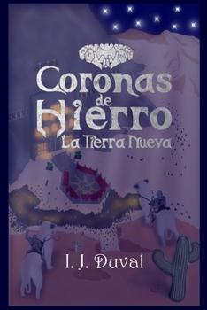 Paperback Coronas de Hierro: La Tierra Nueva [Spanish] Book